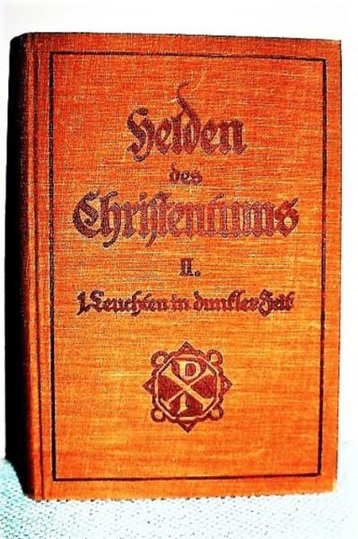 Buch, Helden des Christentums II, Bonifacius Lioba Ansgar Nikolaus #7053
