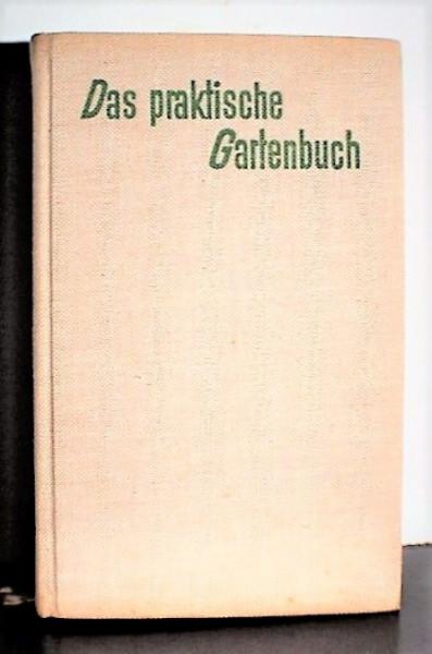 Buch, Das praktische Gartenbuch, Bertelsmann Verlag, Koehler 1957 #7199